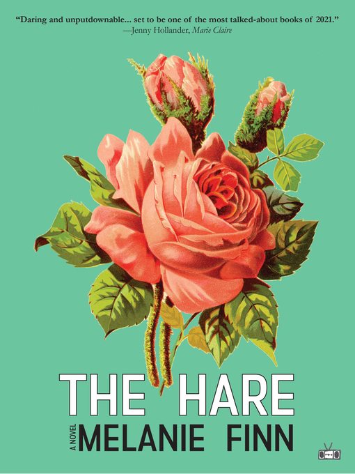 Title details for The Hare by Melanie Finn - Available